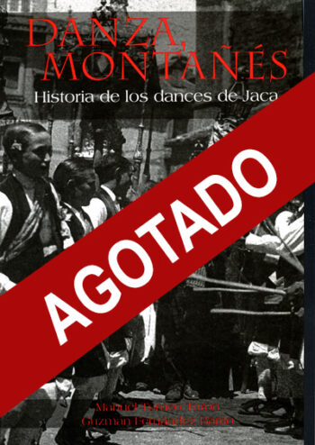 Danza montañés Historia de los dances de Jaca