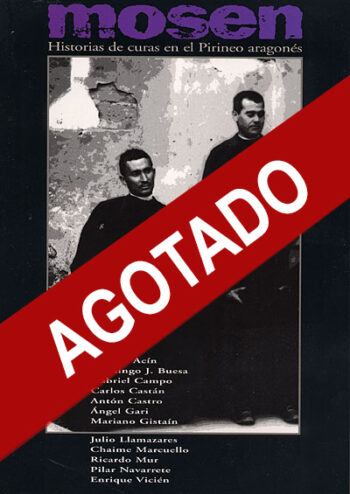 Mosen Historias de curas en el Pirineo aragonés
