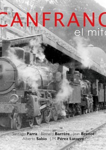 Canfranc el mito