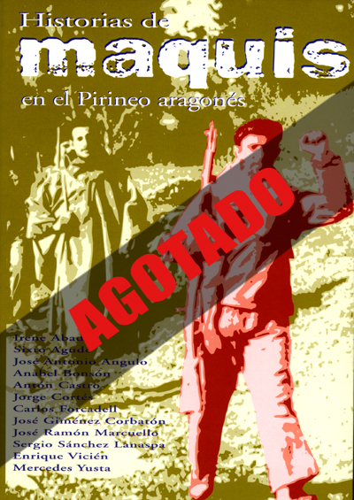 Historias de maquis en el Pirineo aragonés 