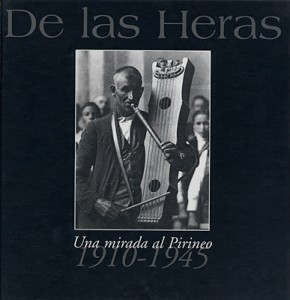 De las Heras. Una mirada al Pirineo 1910-1945