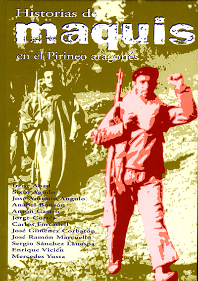 Historias de maquis en el Pirineo aragonés 