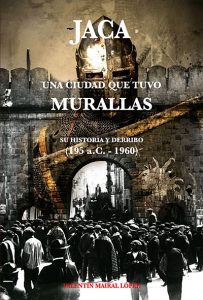 Diseño y maquetación del libro “Jaca, una ciudad que tuvo murallas...”