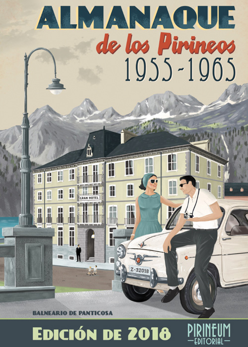 Almanaque de los Pirineos 1955-1965. Edición 2018