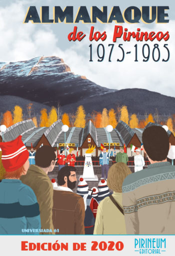 Almanaque de los Pirineos 1975-1985. Edición 2020