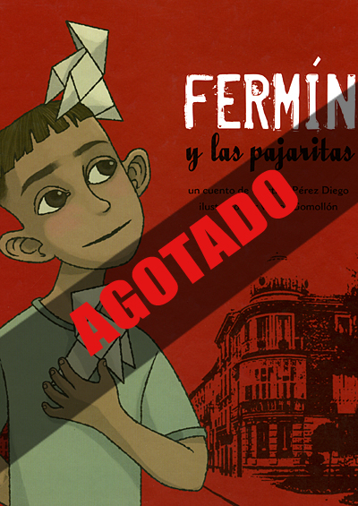 Fermín y las pajaritas AGOTADO